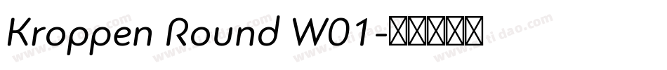 Kroppen Round W01字体转换